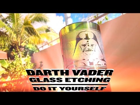 Star Wars Darth Vader Glass Engraving - DIY Dremel Project