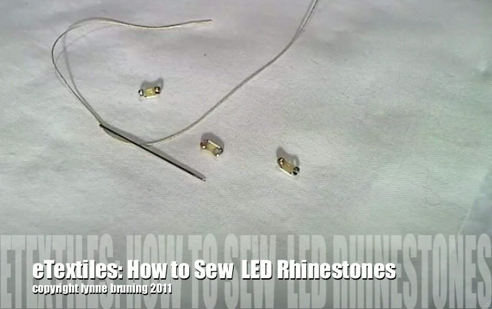 ETextiles: How to Sew Aniomagic's LED Rhinestones