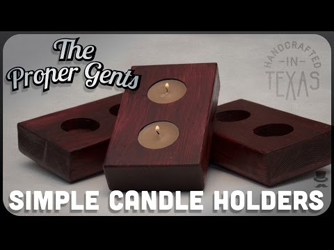 &amp;quot;The Proper Gents&amp;quot; Simple Candle Holder