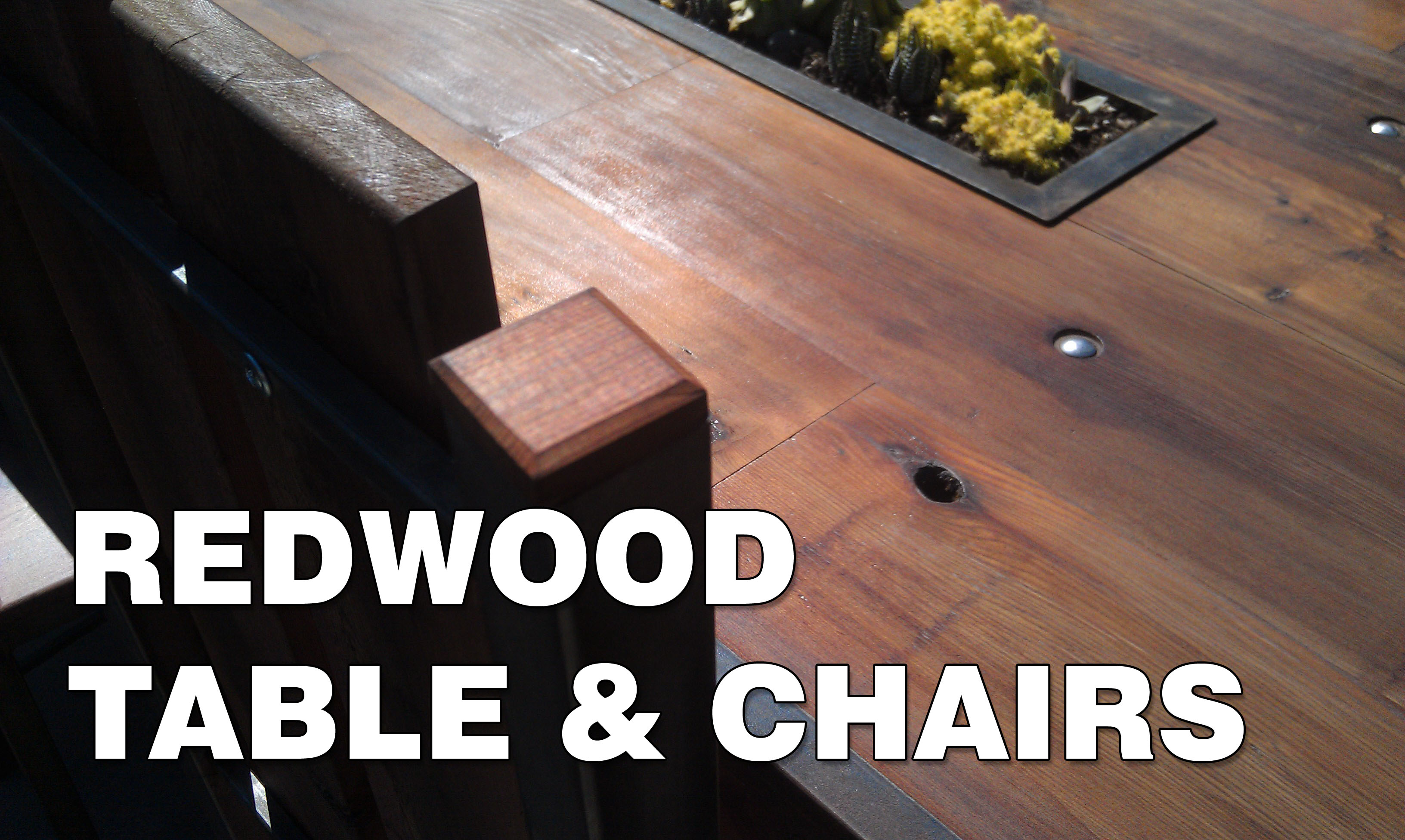 Redwood Table & Chairs