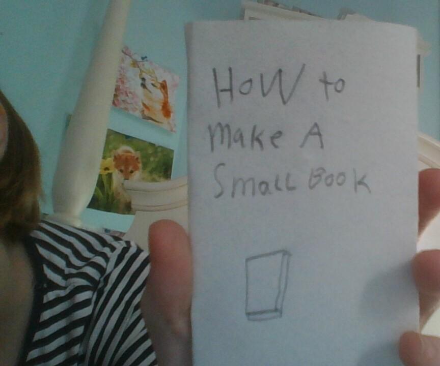 How to Make a Small Book