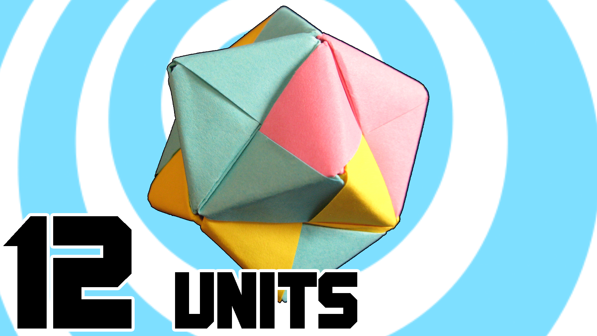 Modular Origami Octahedron With 12 Sonobe Units