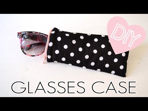 &amp;hearts; DIY Glasses Case with zipper | quick &amp;amp; easy | how to | tutorial