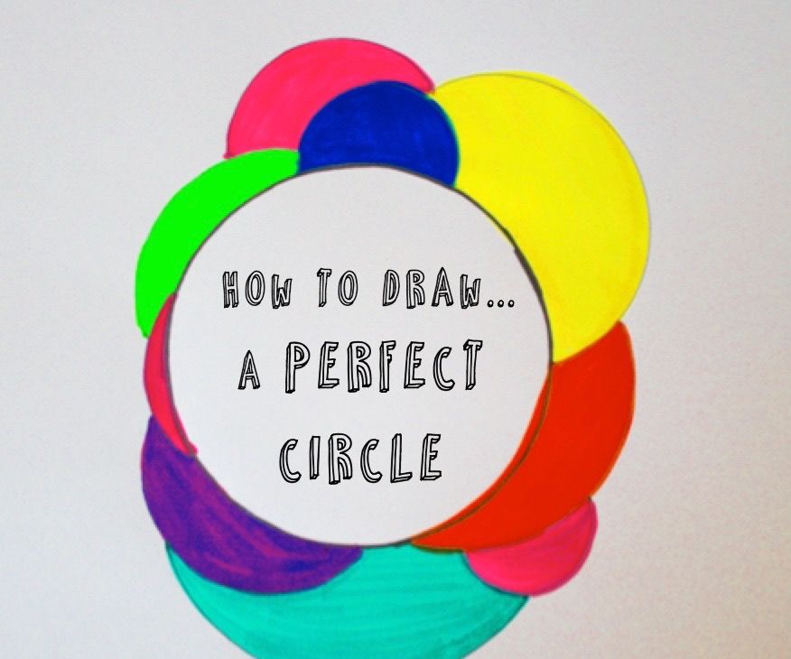 How to Draw a Perfect Circle Freehand