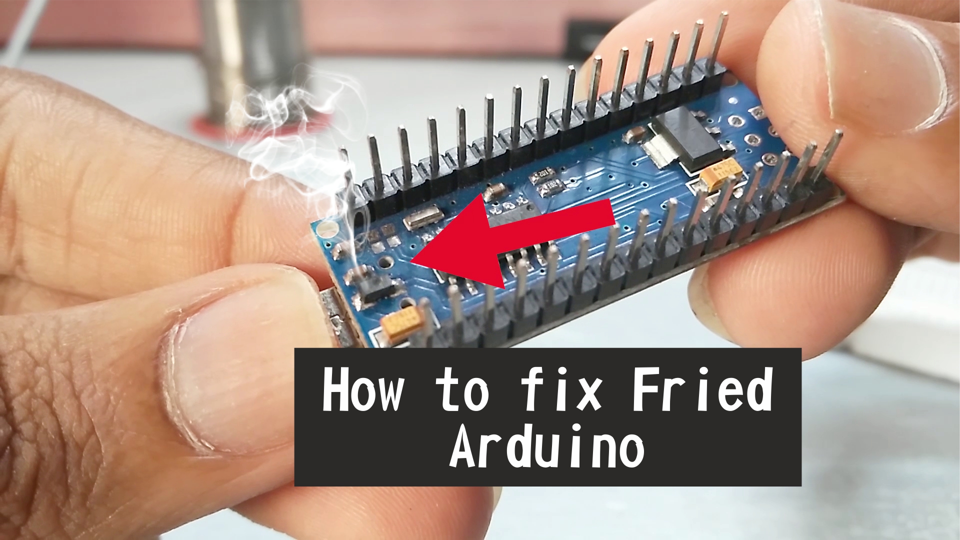 How to Fix Fried Arduino Nano/Uno/Mega