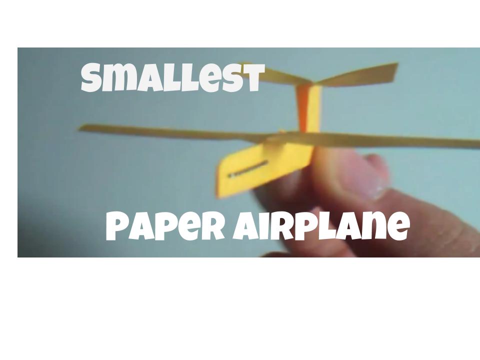 How to Make the World's Smallest Paper Airplane!