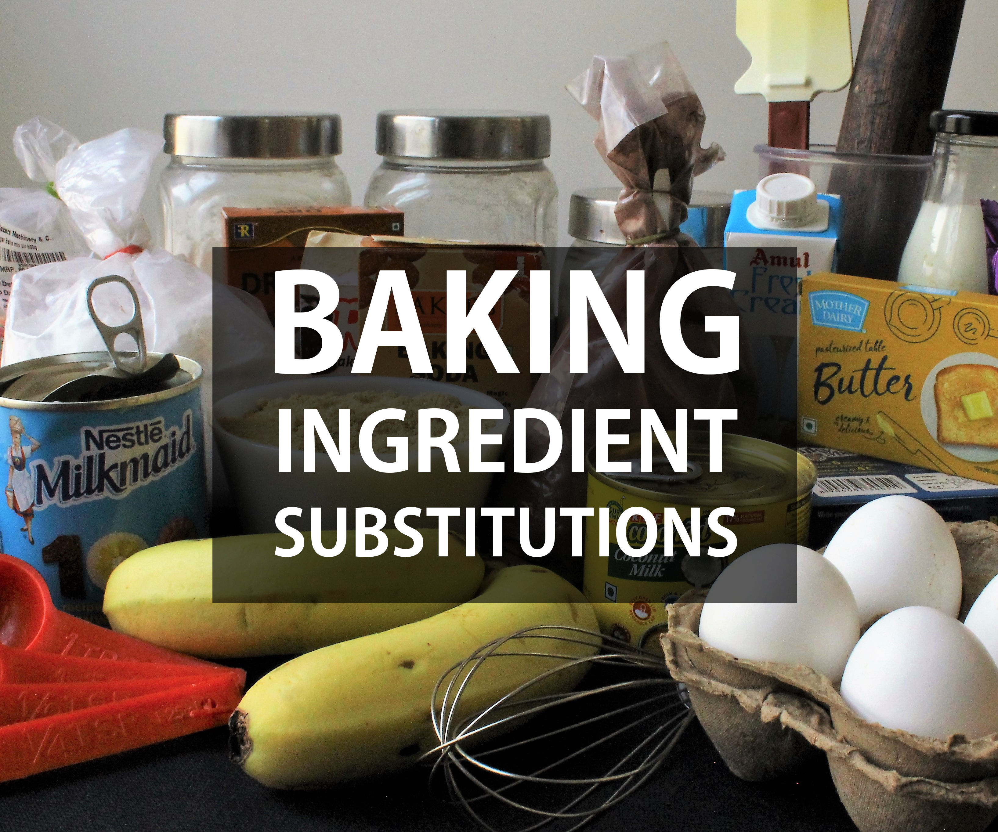 Simple Substitutions Guide for Baking