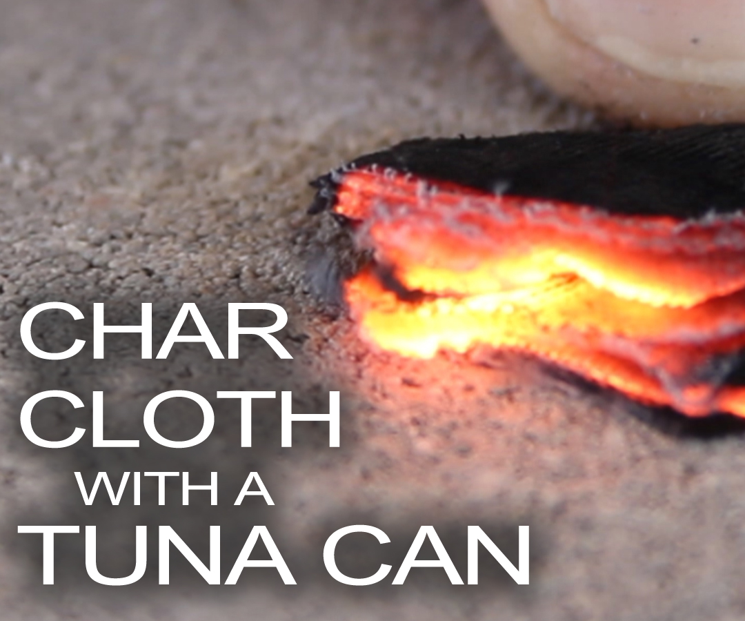 How to Make Char Cloth With a Tuna Can