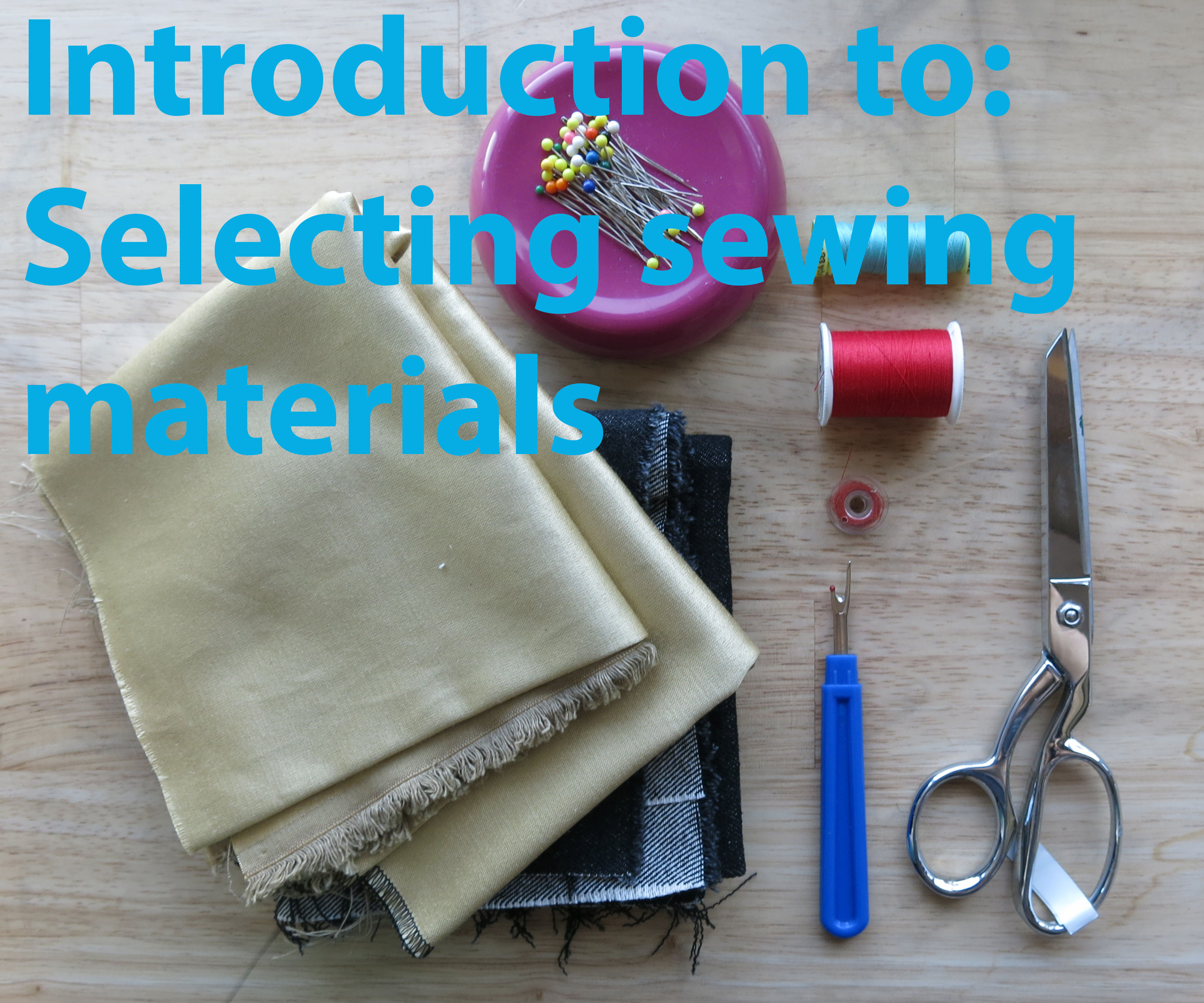 Sewing Materials Selection