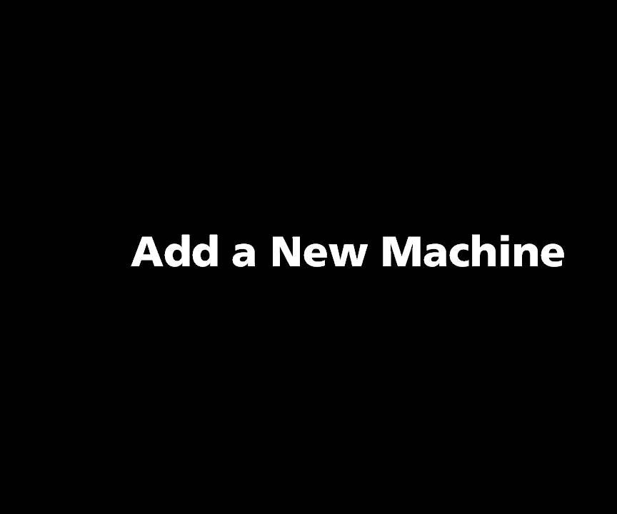 TOOLING CLOUD: Add a New Machine