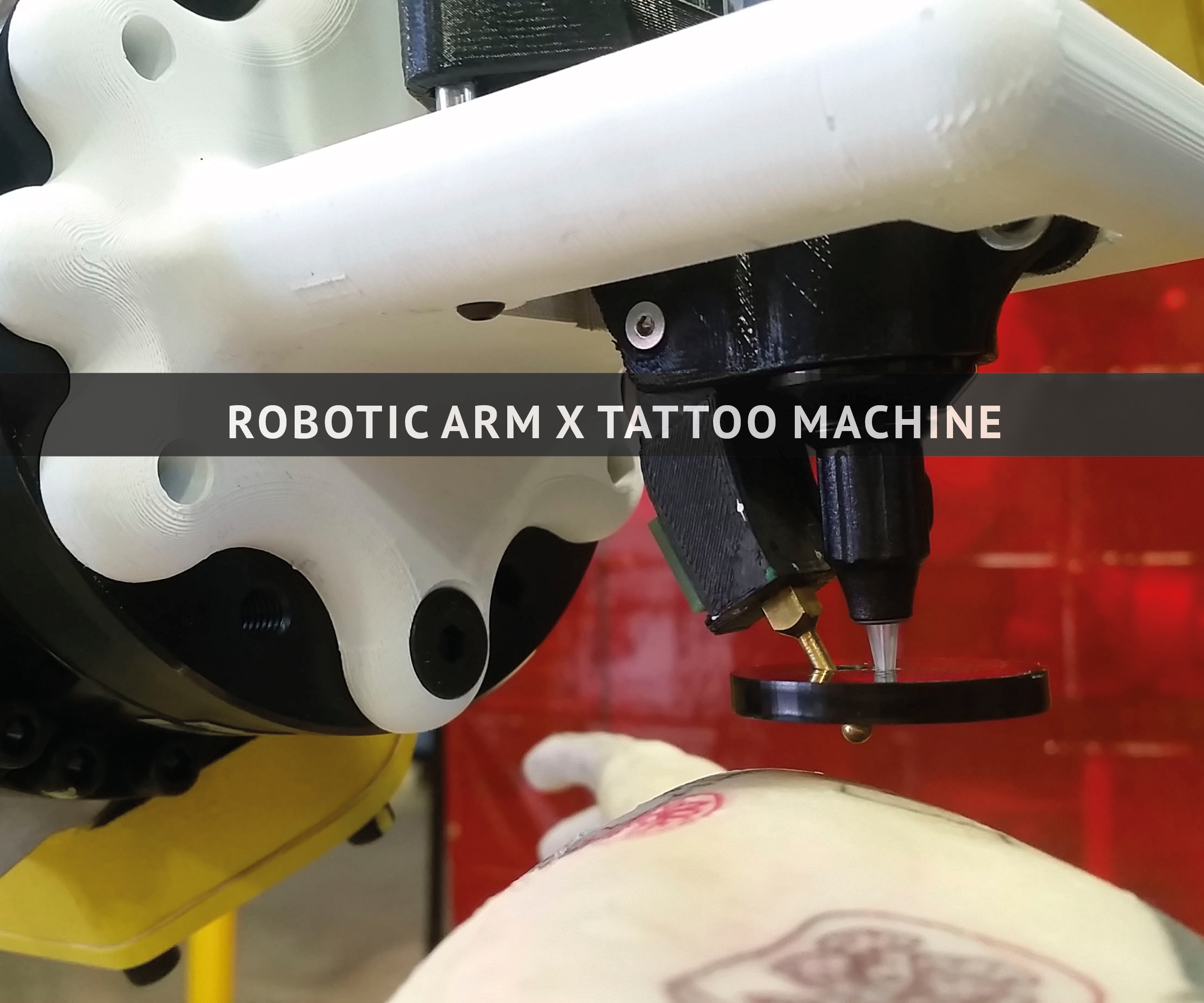 ROBOTIC ARM X TATTOO MACHINE, to Be Continued…